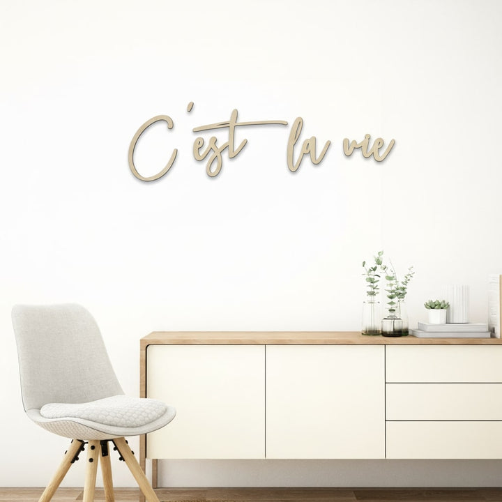 3D Schriftzug „C'est la vie"