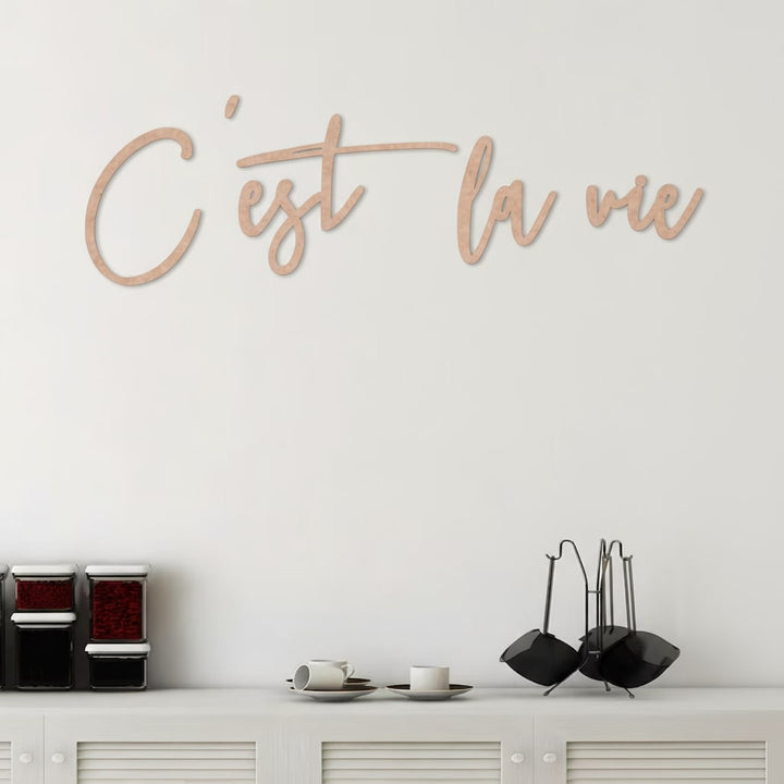 3D Schriftzug „C'est la vie"
