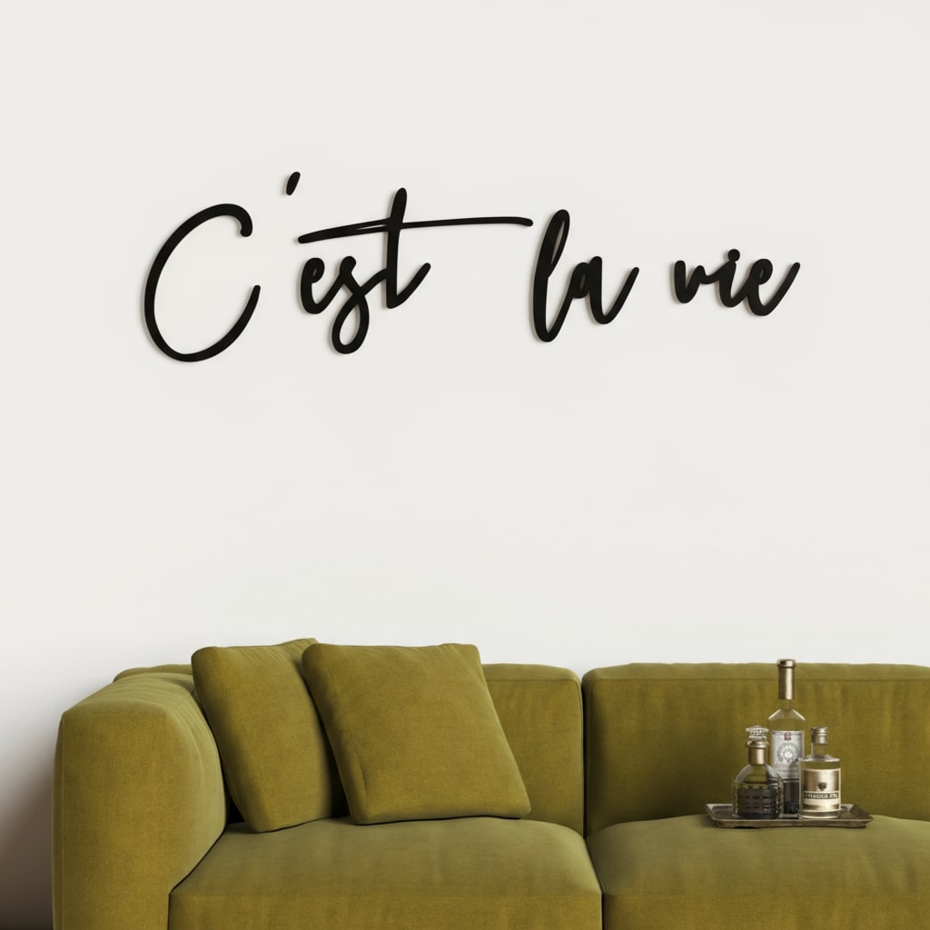 3D Schriftzug „C'est la vie"