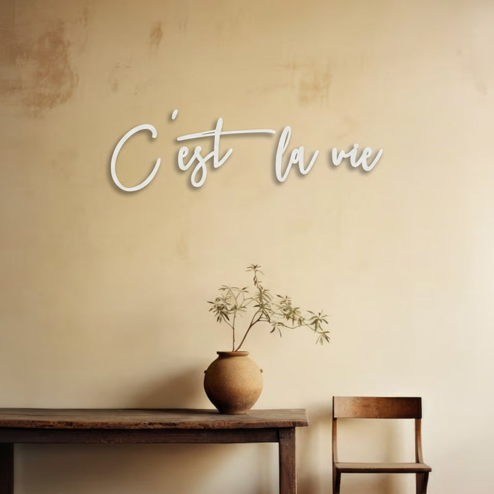 3D Schriftzug „C'est la vie"