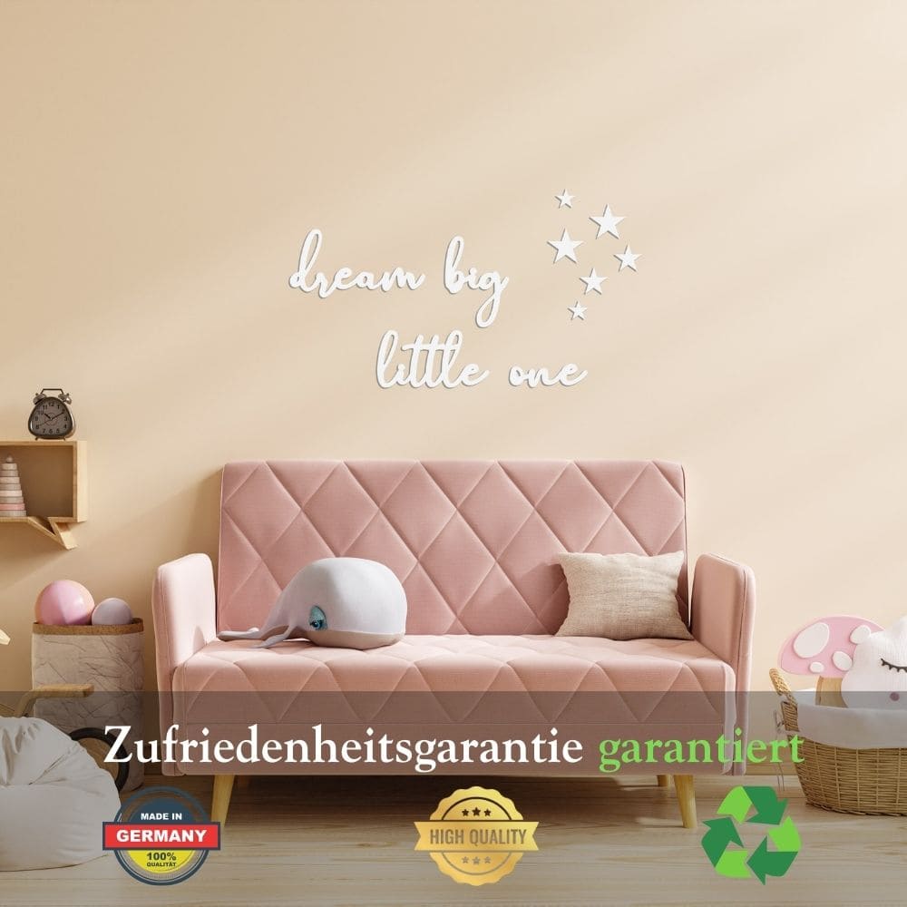 3D Schriftzug „dream big little one"