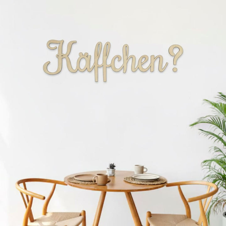3D Schriftzug „Käffchen?"